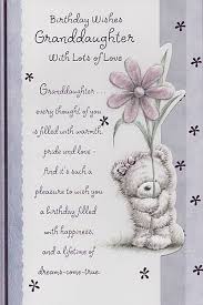 Happy Birthday Message For My Granddaughter Love My Granddaughters Birthday Verses For Cards Happy Birthday Grandma Quotes Birthday Card Sayings