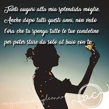 Le Piu Belle Frasi E Auguri Di Compleanno Per Mia Moglie