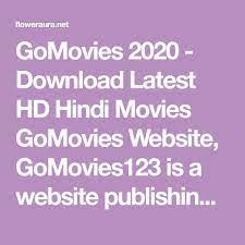 Gomovies 2020 Download Latest Hd Hindi Movies Gomovies Website Gomovies123 Is A Website Publishing Pirated Movies Tv Seri Hindi Movies Pirate Movies Movies