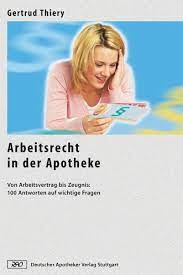 Durch den arbeitsvertrag verpflichtet sich der arbeitnehmer zur leistung abhängiger arbeit und im gegenzug verpflichtet sich der arbeitgeber zur zahlung einer vergütung. Arbeitsrecht In Der Apotheke Ebook Pdf Von Gertrud Thiery Portofrei Bei Bucher De