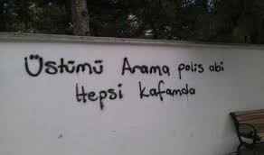 Ustumu Arama Polis Abi Hepsi Kafamda Yalniz Adam Ask Sozleri Duvar Yazilari Acitir Mizah Alintilari Siir Ilham Verici Sozler