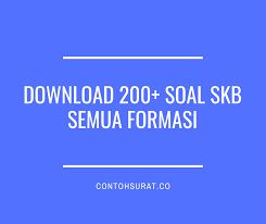 200 Contoh Materi Soal Skb Seleksi Kompetensi Bidang Cpns Untuk Semua Formasi Terlengkap Contoh Surat