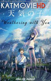 The largest collection of quality english subtitles. Weathering With You 2019 Full Movie In Japanese With English Subtitles Katmoviehd
