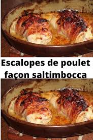 Escalopes De Poulet Facon Saltimbocca Page 2 Mes Recettes En 2020 Escalope De Poulet Recette Cuisine Italienne Recette Escalope