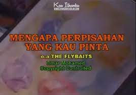 Lyrics for mengapa perpisahan kau pinta by fredo (flybaits). Lirik Lagu Mengapa Perpisahan Yang Kau Pinta By Flybaits Kau Ilhamku