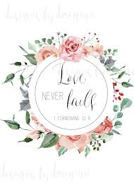 Digital File Love Never Fails Printable 1 Corinthians 13 8 Etsy Love Never Fails Jw Gifts Convention Gifts