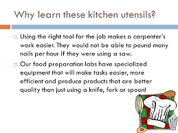 You could spend several thousand dollars on just a single appliance that has broken or has simply worn out because of lack of care and following the proper guidelines to keep it clean and efficient. Kitchen Utensils And Equipment Ppt Video Online Download