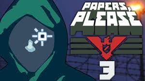 EZIC IS WATCHING | Papers Please - Part 3 - YouTube
