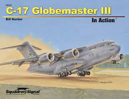 Airlift moves up and out. C 17 Globemaster Iii In Action Amazon De Norton Bill Fremdsprachige Bucher