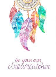 Pin By Marianne On Wild Dreams Dreamcatcher Wallpaper Dream Catcher Art Painting Quotes