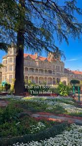 Shimla, the iconic Viceregal Lodge ...