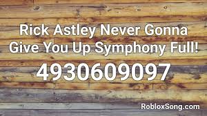 Roblox jazz song id get 3 free robux. Rick Astley Never Gonna Give You Up Symphony Full Roblox Id Roblox Music Codes