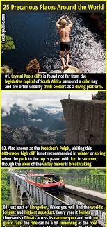 25 Precarious Places Around The World Fact Republic Places Around The World Scary Places World