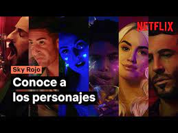💋 de los creadores de @lacasadepapel. About Netflix Meet The Cast Of Sky Rojo Global Release March 19