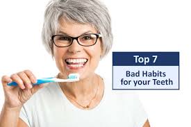Brush your teeth twice a day, once in the morning, and once before you go to bed. Top 7 Bad Habits For Your Teeth Maintaining A Healthy Smile