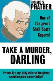 Take a Murder, Darling by Richard S. Prather