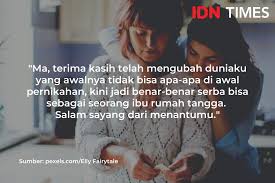 Tak peduli apa yg telah terjadi, kesalahan yg telah kamu lakukan, kamu selalu temukan kata maaf dalam hati seorang ibu. 10 Ucapan Selamat Hari Ibu Untuk Mertua Penuh Kehangatan