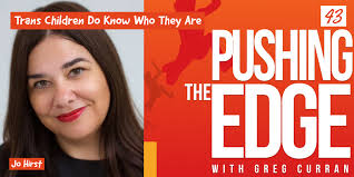 Trans Children Do Know Who They Are with Jo Hirst