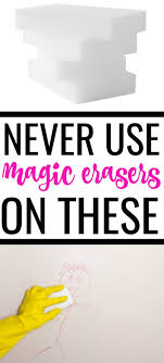 Magic erasers can actually be used dry, but adding a little water to the sponge will help it absorb dirt more easily, much like wetting a towel before wiping down toothpaste is an abrasive product which you can use to lightly polish a surface. Warning What Not To Use Magic Eraser On 9 Things To Avoid 9 Things You Should Never Do