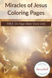 Print all of our coloring pages for free. Free Miracles Of Jesus Coloring Pages Homeschool Giveaways