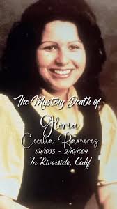 Gloria Ramirez from Riverside, Ca was dubbed the Toxic Lady when several  hospital workers became ill after exposure to her. She was admitted to the  ER while suffering from cancer. While treating ...