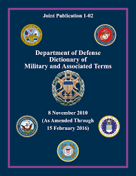 Department Of Defense Dictionary Of Military And Associated