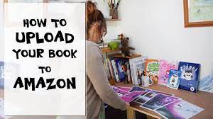 Here, i break down the most important pieces of how i got my children's book published. How To Upload Your Children S Book On Amazon Upload Your Book On Kdp Youtube
