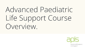 Karl disque the save a li. Advanced Paediatric Life Support Course Overview