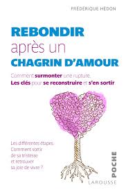 Perdue dans la foule en liesse. Rebondir Apres Un Chagrin D Amour Amazon Fr Hedon Frederique Livres