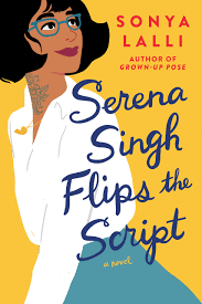 You can choose your academic level: Amazon Com Serena Singh Flips The Script 9780593100936 Lalli Sonya Books