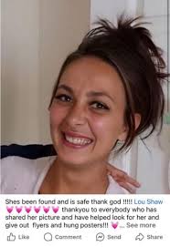 Louise Shaw, 28, has been found safe and sound