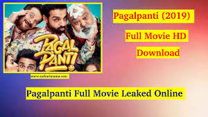 Pagalpanti Full Movie 300mb Hd Mp4 Pagalpanti Movie 2019 Watch Online