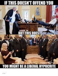 If This Doesn T Offend You But This Does You Might Be A Liberal Hypocrite Meme On Me Me