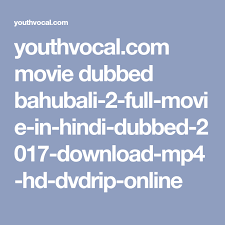 Bahubali 2 Full Movie In Hindi Dubbed 2017 Download Mp4 Hd Dvdrip Bahubali 2 Movies Hindi Video