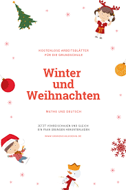 In welcher zeitform schreibe ich eine bildergeschichte? Kostenlose Arbeitsblatter Zu Weihnachten Und Winter Fur Die Vorschule Und Die Grundschule Fur Mathe Und Deutsch Ihr Fi Grundschulkonig Weihnachten Grundschule