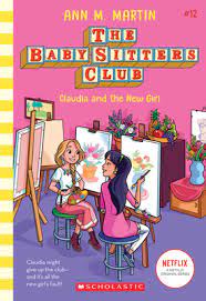 Books similar to the babysitters club. Claudia And The New Girl The Baby Sitters Club 12 Paperback The Reading Bug