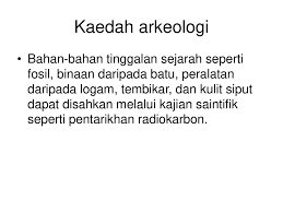 Kaedah merupakan cara atau jalan menyelesaikan permasalahan penyelidikan. Sumber Sejarah Sejarah Ditulis Berasaskan Kajian Terhadap Sumber Sejarah Seperti Artifak Fosil Dokumen Peta Manuskrip Dan Sumber Lisan Ppt Download