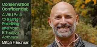 Mitch Friedman- Conservation Confidential Tickets, Sun, Oct 19, 2025 at  2:00 PM
