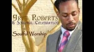Greg Roberts & Soulful Celebration