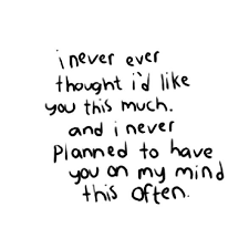 Love Crush Quote Be Yourself Quotes Like You Quotes I Like You Quotes