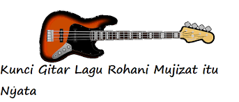 Text of kumpulan chord gitar lagu rohani. Kunci Gitar Lagu Rohani Mujizat Itu Nyata Calonpintar Com
