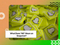 What Does "ND" Mean on Snapchat? | Social Tradia
