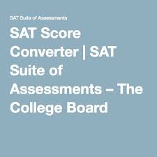 Sat Score Converter College Board Scores Converter App