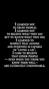 You Can Never Truly Know Someone Inside Out Just As You Think You Know Them Well They Ll Turn Right Back Around And Surprise Sayings Quotes Thinking Of You