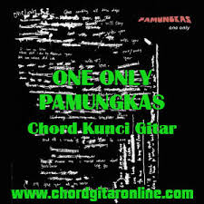 'kumau dia' dipopulerkan oleh andmesh kamaleng dan ditulis bersama nico veryandi. Chord Kunci Gitar Pamungkas One Only Chord Gitar Online