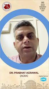 Message by Dr Prabhat Agrawal, Agra, about his session