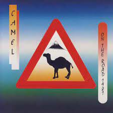 Camel camel on the road 1981 reviews. Camel On The Road 1981 2007 Cd Discogs