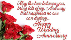 May your marriage be blessed with laughter, joy, cheer, and a lot of cheerful moments. Happy Anniversary Wishes Messages For Everyone In Your Life