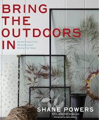 Friend of show and fellow host shane powers joins ben to talk everything from hanging with the chili peppers in egypt to politics to the challenges he face along his path that led him to personal success! Bring The Outdoors In Garden Projects For Decorating And Styling Your Home Powers Shane Cegielski Jennifer Gentl Hyers 9781452107547 Amazon Com Books