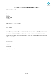 Do You Need A Follow Up On Release Pending Order We Provide An Example Follow Up On Pending Order That Fits Yo Templates Business Template Client Relationship